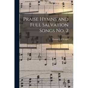 Praise-Hymns-and-Full-Salvation-Songs-No.-2
