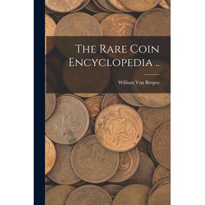 The-Rare-Coin-Encyclopedia-..