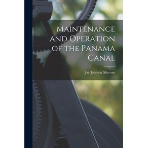 Maintenance-and-Operation-of-the-Panama-Canal