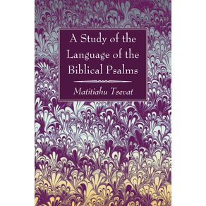 A-Study-of-the-Language-of-the-Biblical-Psalms