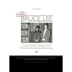 UNSEEN-BRUCE-LEE---The-Reg-Smith-Connection