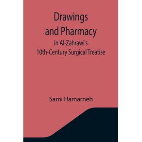 Drawings-and-Pharmacy-in-Al-Zahrawis-10th-Century-Surgical-Treatise