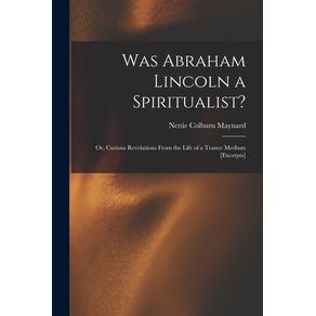 Was-Abraham-Lincoln-a-Spiritualist-