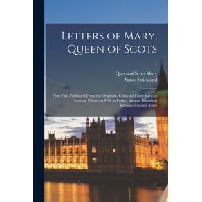 Letters-of-Mary-Queen-of-Scots