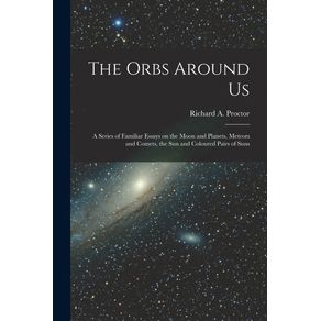 The-Orbs-Around-Us