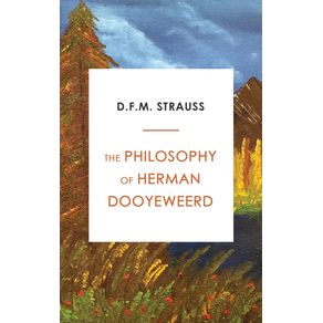 The-Philosophy-of-Herman-Dooyeweerd