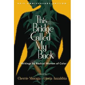 This-Bridge-Called-My-Back-Fortieth-Anniversary-Edition