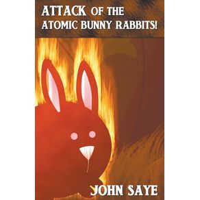 Attack-of-the-Atomic-Bunny-Rabbits-