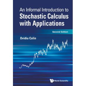 An-Informal-Introduction-to-Stochastic-Calculus-with-Applications