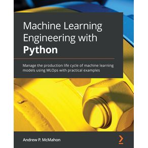 Machine-Learning-Engineering-with-Python