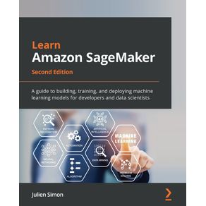Learn-Amazon-SageMaker---Second-Edition