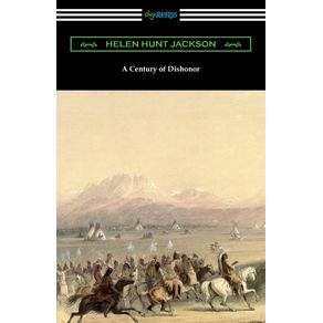 A-Century-of-Dishonor