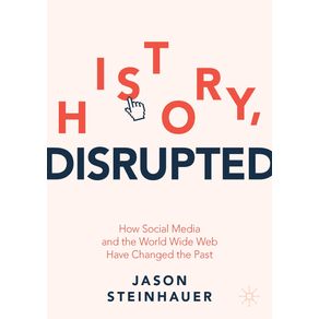 History-Disrupted