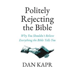 Politely-Rejecting-the-Bible