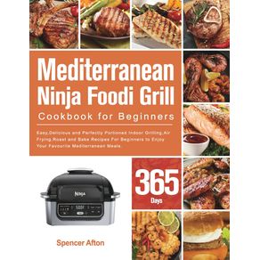 Mediterranean-Ninja-Foodi-Grill-Cookbook-for-Beginners
