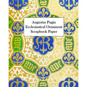 Augustus-Pugin-Ecclesiastical-Ornament-Scrapbook-Paper
