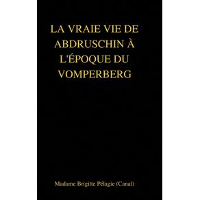 LA-VRAIE-VIE-DE-ABDRUSCHIN-A-LEPOQUE-DU-VOMPERBERG--couverture-rigide-