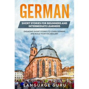 German-Short-Stories-for-Beginners-and-Intermediate-Learners