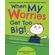 When-My-Worries-Get-Too-Big