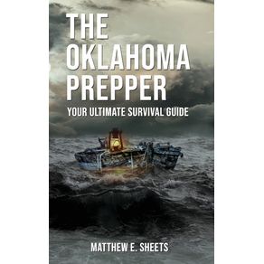 THE-OKLAHOMA-PREPPER----Your-Ultimate-Survival-Guide
