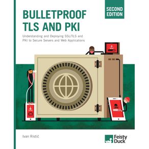 Bulletproof-TLS-and-PKI-Second-Edition