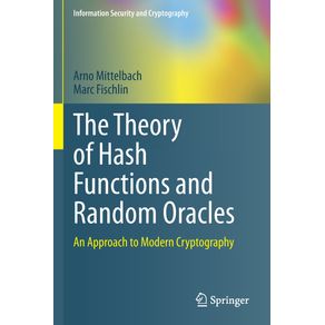 The-Theory-of-Hash-Functions-and-Random-Oracles
