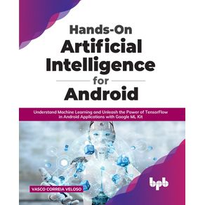 Hands-On-Artificial-Intelligence-for-Android