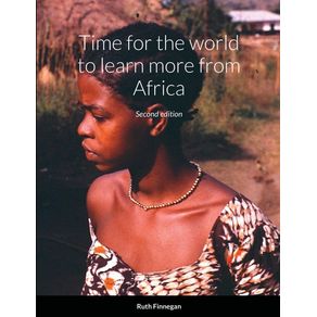 Time-for-the-world-to-learn-more-from-Africa,-second-edition