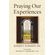 Praying-Our-Experiences