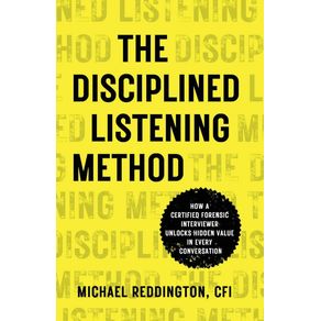 The-Disciplined-Listening-Method