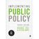 Implementing-Public-Policy