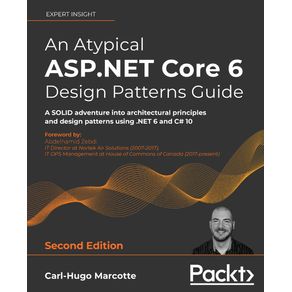 An-Atypical-ASP.NET-Core-6-Design-Patterns-Guide---Second-Edition