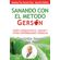 Sanando-Con-El-Metodo-Gerson--Healing-The-Gerson-Way-