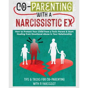 CO-PARENTING-WITH-A-NARCISSISTIC-EX