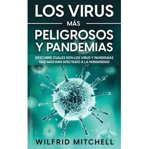 Los-Virus-mas-Peligrosos-y-Pandemias