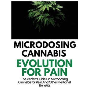 Microdosing-Cannabis-Evolution-for-Pain