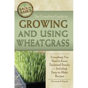 The-Complete-Guide-to-Growing-and-Using-Wheatgrass