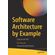 Software-Architecture-by-Example