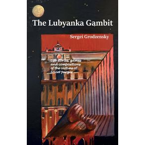 The-Lubyanka-Gambit