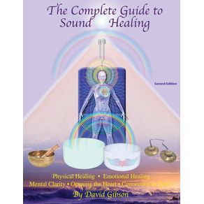 The-Complete-Guide-to-Sound-Healing