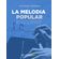 La-Melodia-Popular