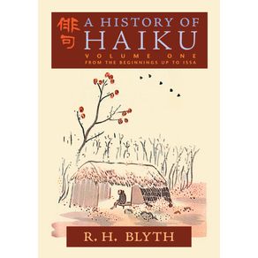 A-History-of-Haiku--Volume-One-