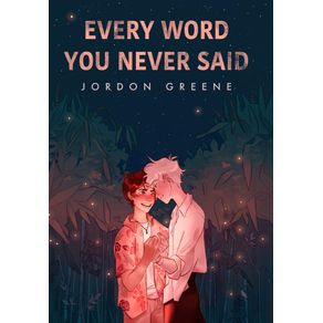 Every-Word-You-Never-Said