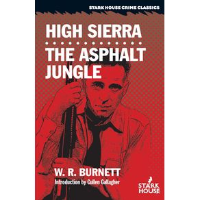 High-Sierra---The-Asphalt-Jungle