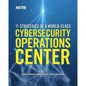 11-Strategies-of-a-World-Class-Cybersecurity-Operations-Center