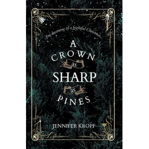 A-Crown-as-Sharp-as-Pines