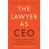 The-Lawyer-As-CEO