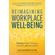 Reimagining-Workplace-Well-Being