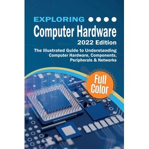Exploring-Computer-Hardware---2022-Edition