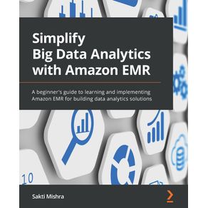 Simplify-Big-Data-Analytics-with-Amazon-EMR